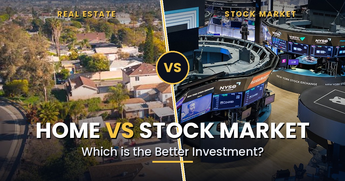 Home vs Stock Market: Which is the Better Investment?